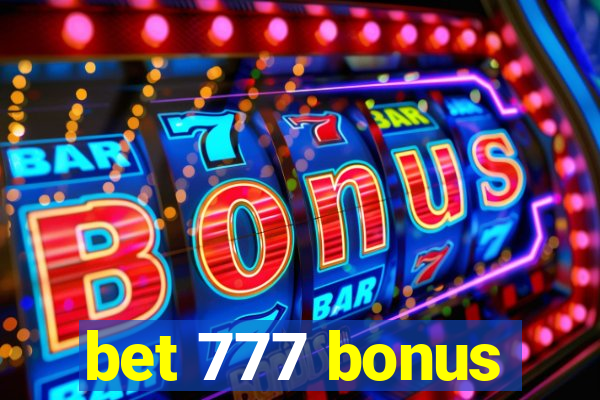 bet 777 bonus